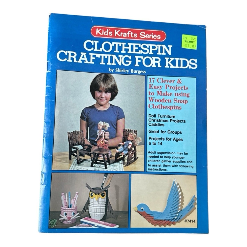 Vintage Clothespin Crafting for Kids Shirley Burgess 17 Projects Craft Book